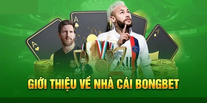 Tìm hiểu về nhà cái Bongbet